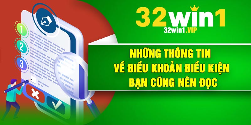 Những thông tin về điều khoản điều kiện bạn cũng nên đọc