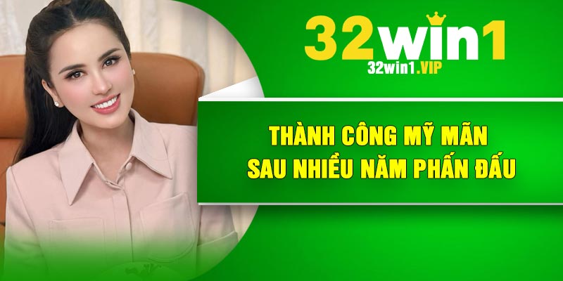 Thành công mỹ mãn sau nhiều năm phấn đấu